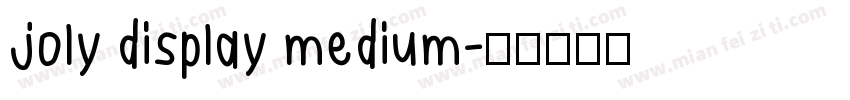 joly display medium字体转换